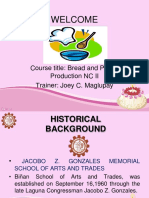 Welcome: Course Title: Bread and Pastry Production NC II Trainer: Joey C. Maglupay