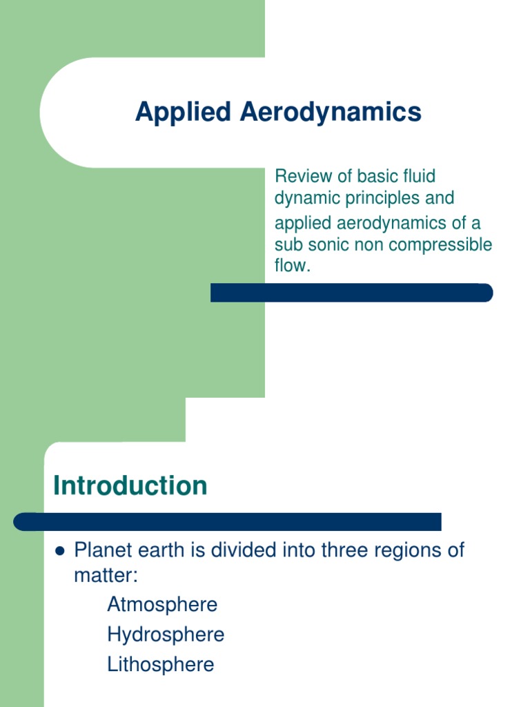 An Introduction to Applied Aerodynamics A Review of Fluid Dynamics