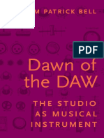 Dawn of The DAW - The Studio As Musical Instrument PDF