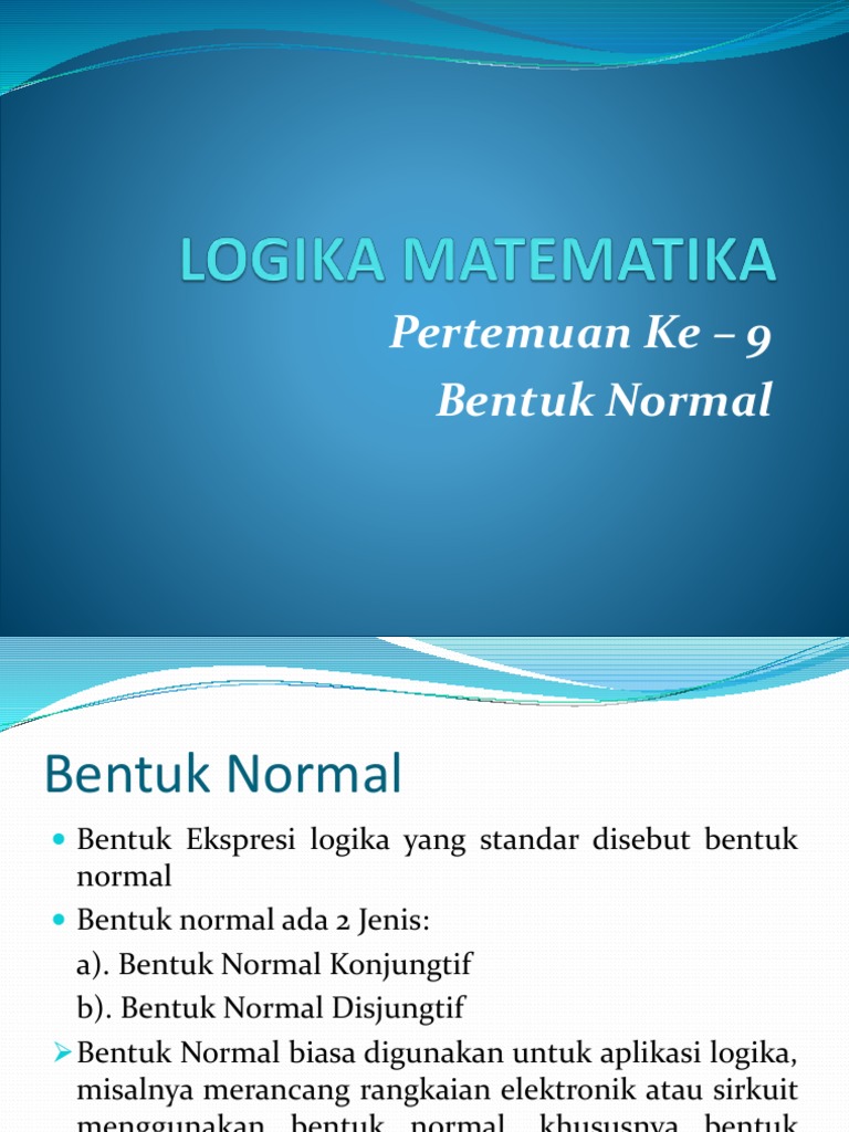 Bentuk Normal Logika: CNF dan DNF | PDF | Metode & Bahan Ajar