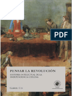 Pensar La Revolucion. Historia Intelectu