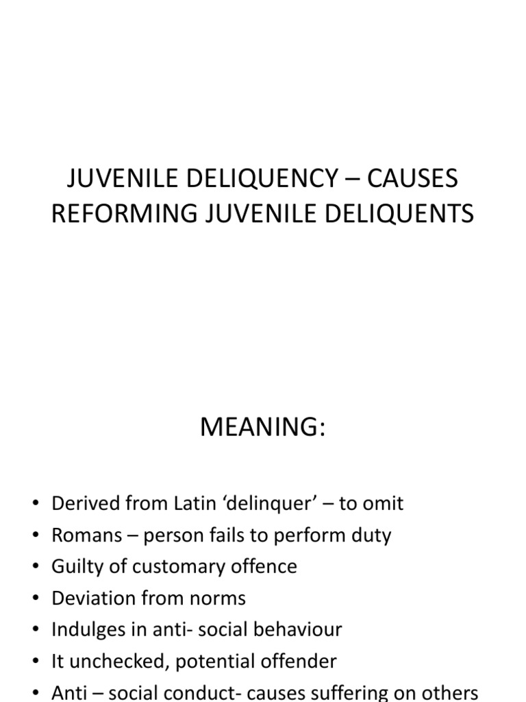 Causes and Reform of Juvenile Delinquency | PDF