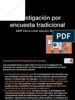 Investigación Por Encuesta Tradicional