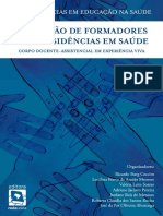 Formacao de Formadores para Residencias em Saude Corpo Docente-Assistencial em Experiencia Viva