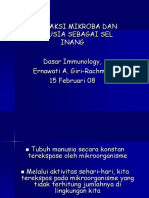 Interaksi Mikroba Dan Manusia Sebagai Sel Inang Dasar Immunology, Ernawati A. Giri-Rachman 15 Februari 08