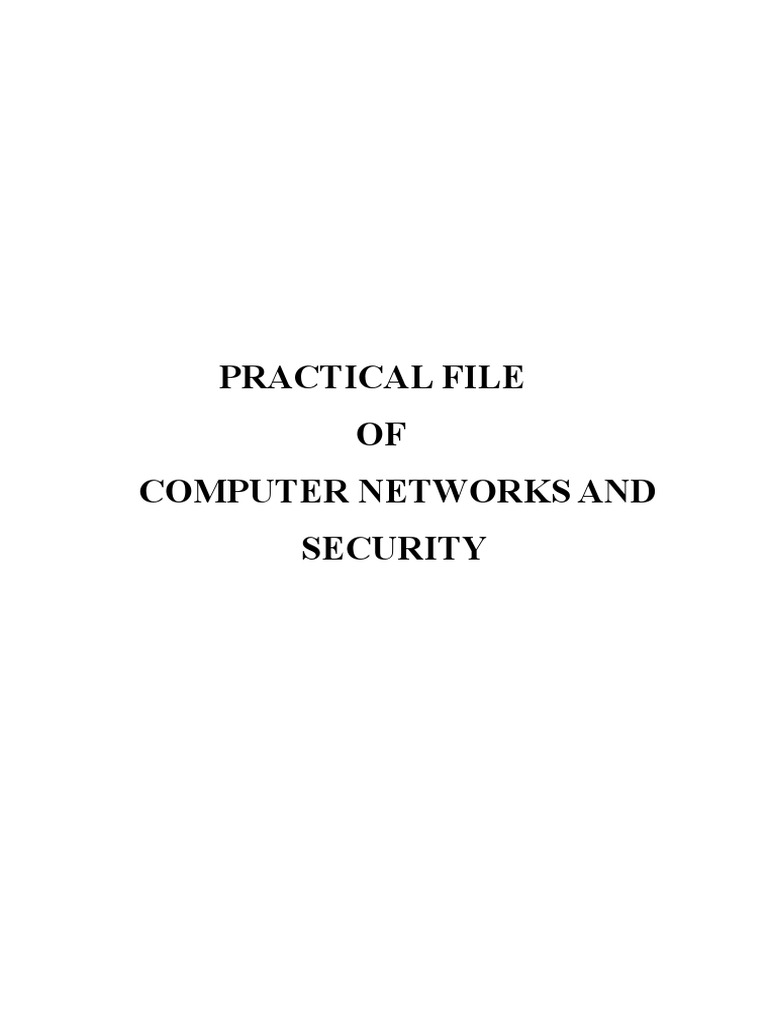 Computer Network and Security (Practicals) | PDF | Network Topology ...