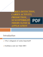 Caries Detection Diagnosis, Caries Suseptability and Caries Activity Tests