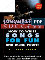 Songwriting Success - How To Write Songs For Fun and (Maybe) Profit