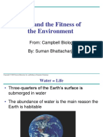 Water and The Fitness of The Environment: From: Campbell Biology By: Suman Bhattacharjee