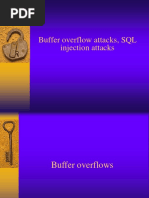 Buffer Overflow Attacks, SQL Injection Attacks