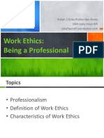 Work Ethics: Being A Professional: Kuliah 3 Etika Profesi Dan Bisnis Oleh Coky Fauzi Alfi