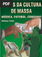 Temas da Cultura de Massa.Música, Futebol, Consumopdf