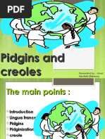 Pidgins and Creoles