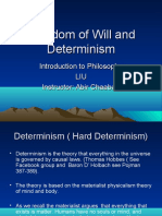 Freedom of Will and Determinism
