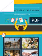 Kinetic & Potential Energy: Prepared By: Marissel A. Lim