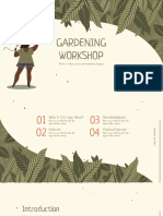 Gardening Workshop: Here Is Where Your Presentation Begins