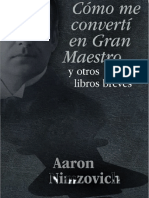 Aaron Nimzovich - Cómo Me Convertí En Gran Maestro.pdf