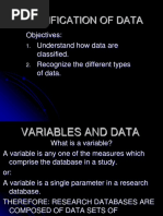 Classification of Data: Objectives: Understand How Data Are Classified. Recognize The Different Types of Data