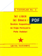 İki Lider İki Örnek - İbrahim Kalpakkkaya Ve Doğu Perinçek'in Polis İfadeleri PDF