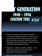 First Generation: 1940 - 1956 (Vacuum Tubes)