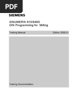 SINUMERIK 810/840D DIN Programming For Milling: Training Manual Edition 2008.01