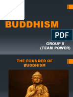 Buddhism: Group 5 (Team Power)