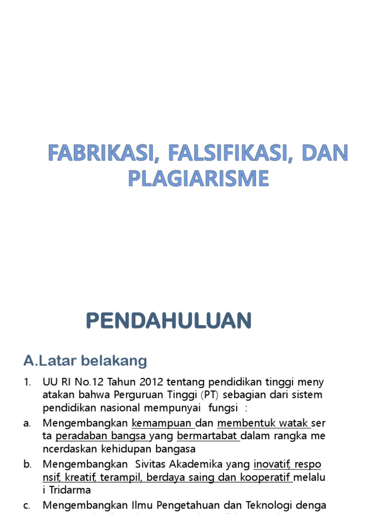 Fabrikasi Falsifikasi Plagiarisme
