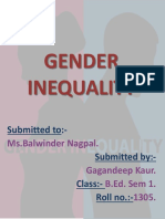Gender Inequality: Submitted To:-Submitted By: - Class: - Roll No.