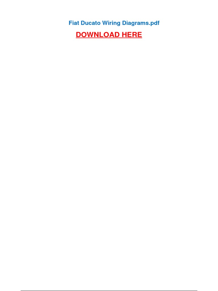 Fiat Ducato Wiring Diagrams | PDF | Front Wheel Drive Vehicles | Land