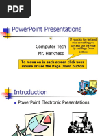 Powerpoint Presentations: Computer Tech Mr. Harkness