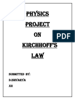 Physics Project On Kirchhoff's Law: Submitted By: D.ishvarya Xii