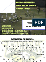 Attacking Defenses with Runs from Bunch Formations
