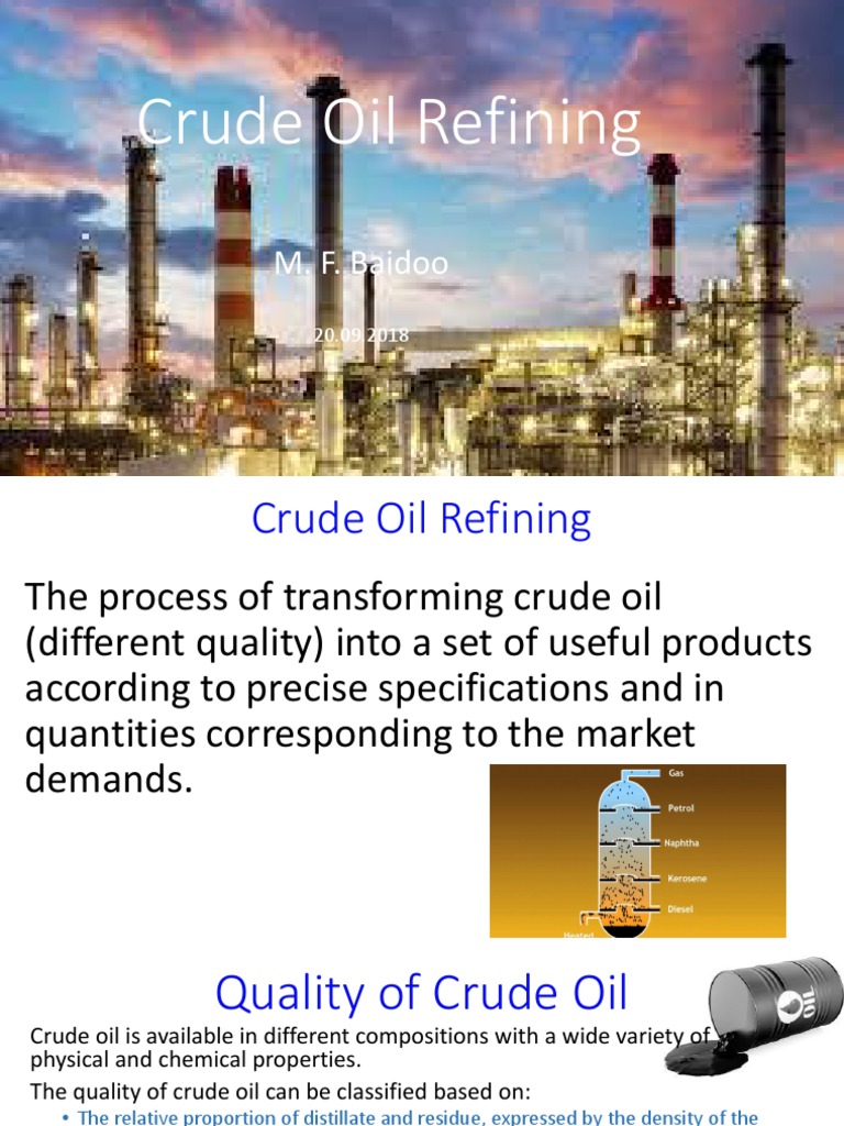 Crude Oil Refining - 2018 | PDF | Cracking (Chemistry) | Petroleum