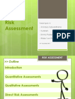 Risk Assessment: Kelompok 4: - Anindya Adiwardhana - Nurlelah - Shinta Pratiwi Rahayu - Wilda Yuni Parinduri