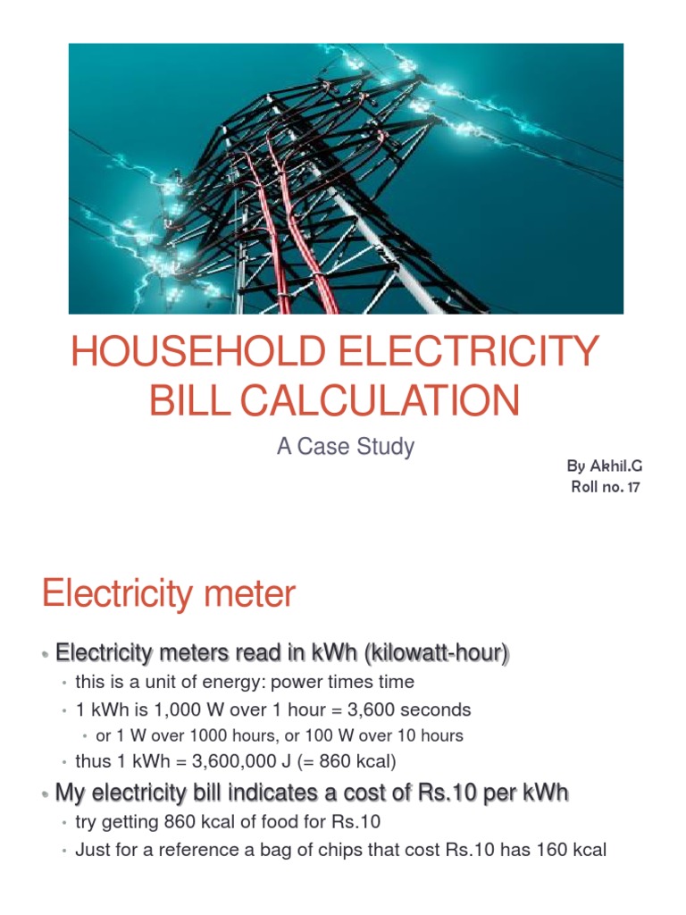 Household Electricity Bill Calculation Final Pdf Kilowatt Hour Watt