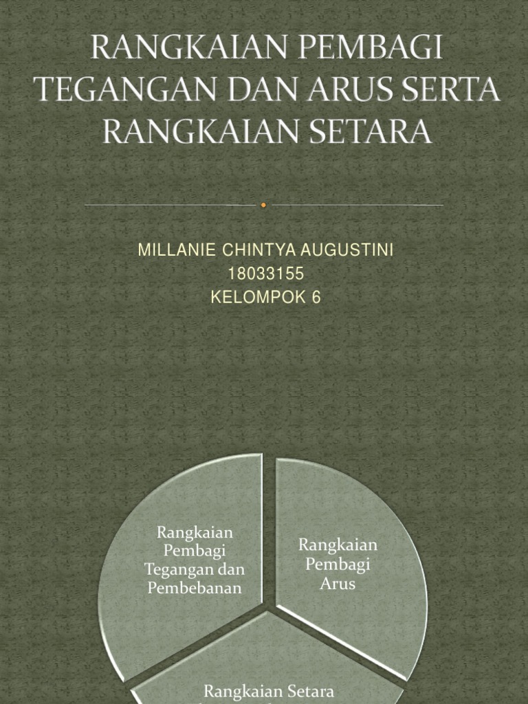 Rangkaian Pembagi Tegangan Dan Arus Serta Rangkaian Setara