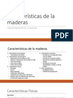 Características de La Maderas