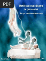 Manifestacoes de Espirito de Pessoa Viva (Paulo Neto)