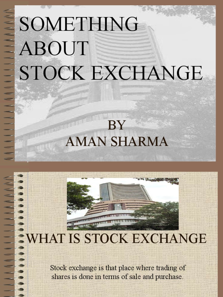 Something About Stock Exchange: BY Aman Sharma | PDF | Equity ...