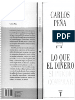 Lo que el dinero sí puede comprar. Carlos Peña. Santiago de Chile