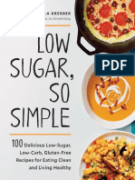 Low Sugar, So Simple 100 Delicious Low-Sugar, Low-Carb, Gluten-Free Recipes for Eating Clean and Living Healthy ( PDFDrive.com ).pdf