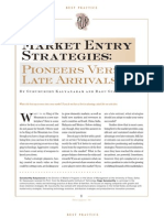 Market Entry Strategies:: Pioneers Versus Late Arrivals