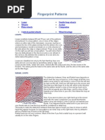 Fingerprint Patterns: Loops Whorls Plain Whorls Central Pocket Whorls Double Loop Whorls Arches Composites Whorl Tracings