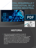 Historia, Desarrollo y Estado Actual de La