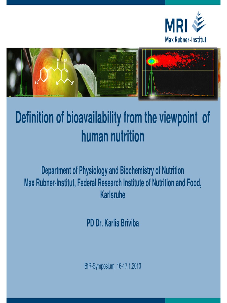 Definition of Bioavailability From The Viewpoint of Human Nutrition