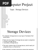 Computer Project: Topic: Storage Devices