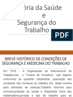 História Da Saúde e Segurança Do Trabalho