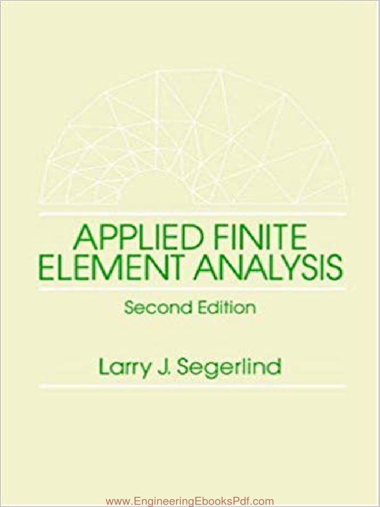Applied Finite Element Analysis 2nd Ed. | PDF | Teaching Mathematics