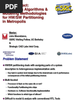 EE249 Project: Partitioning Algorithms & Modeling Methodologies For HW/SW Partitioning in Metropolis