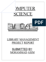 Computer Science: Library Management Project Report Submitted By: Mohammad Asim
